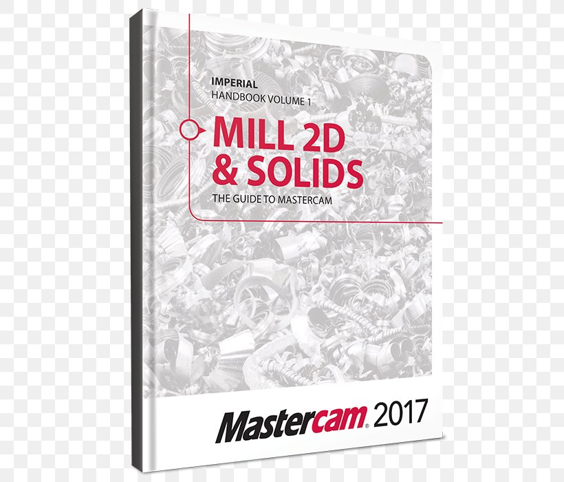 Mastercam Computer-aided Design Volume Book Tutorial, PNG, 700x700px, Mastercam, Book, Brand, Computeraided Design, Education Download Free