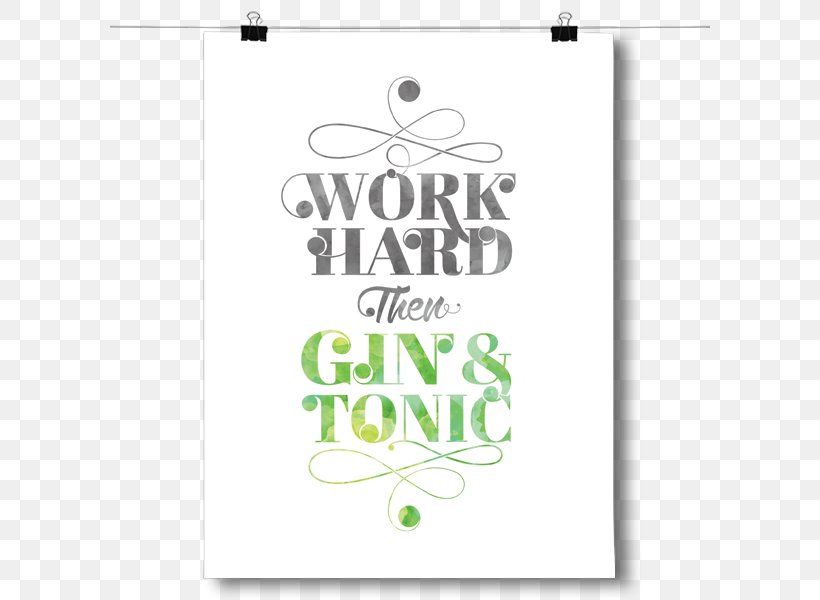 Gin And Tonic Calligraphy Poster Font, PNG, 600x600px, Gin And Tonic, Brand, Calligraphy, Gin, Green Download Free