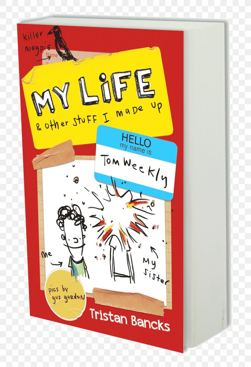 My Life And Other Stuff I Made Up My Life And Other Stuff That Went Wrong Tom Weekly Australia Dog, PNG, 1096x1600px, My Life And Other Stuff I Made Up, Australia, Book, Dog, Material Download Free