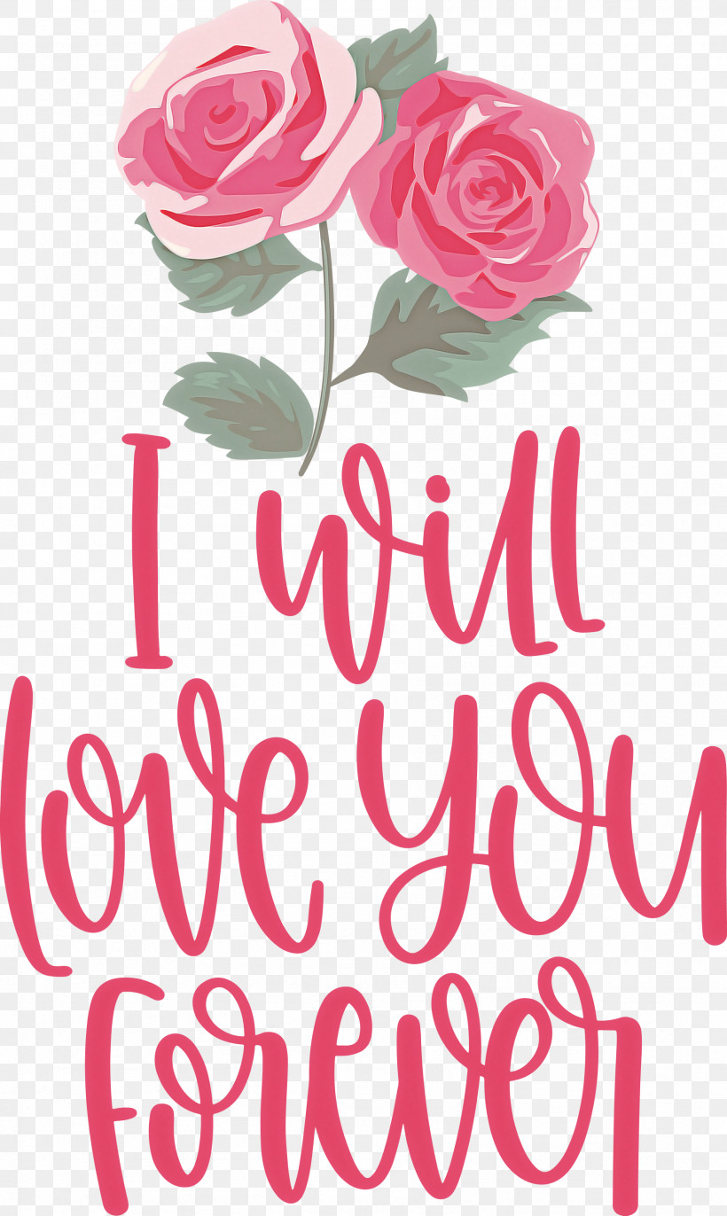 Love You Forever Valentines Day Valentines Day Quote, PNG, 1792x3000px, Love You Forever, Cut Flowers, Floral Design, Flower, Garden Download Free