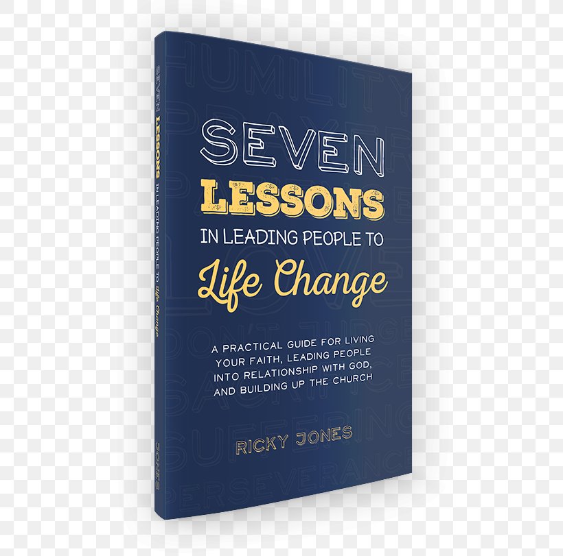 Home Forever II Rolled Canvas Art Seven Lessons In Leading People To Life Change Font Brand Product, PNG, 600x811px, Brand, Art, Book, Canvas, Studio Download Free