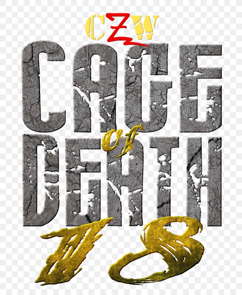 Combat Zone Wrestling Voorhees Township CZW Cage Of Death Image, PNG, 778x1000px, Combat Zone Wrestling, Brand, Czw Cage Of Death, Dezmond Xavier, John Zandig Download Free