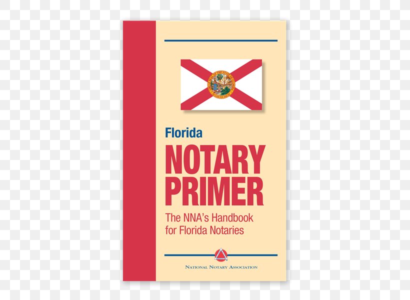 California Notary Public National Notary Association Acknowledgment, PNG, 545x600px, California, Acknowledgment, Act, Area, Brand Download Free