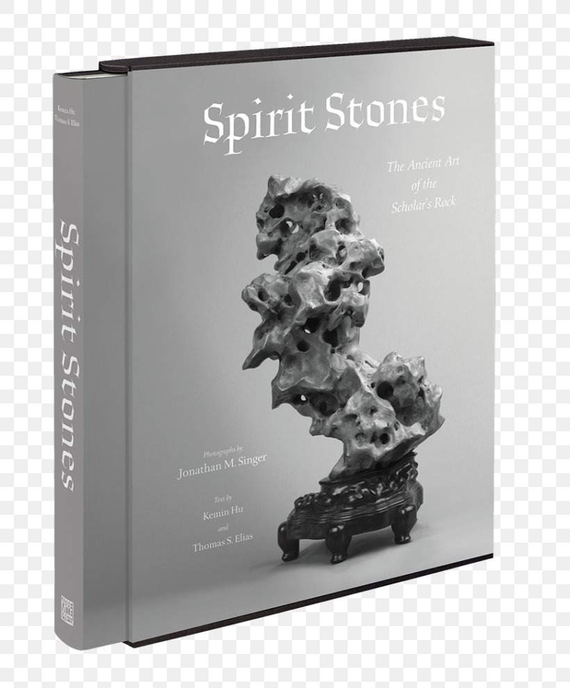 Spirit Stones: The Ancient Art Of The Scholar's Rock Book Gongshi, PNG, 750x989px, Book, Ancient Art, Ancient History, Art, Gongshi Download Free