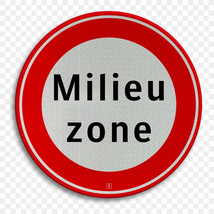 Traffic Sign Car Milieuzone Road, PNG, 1200x1200px, Traffic Sign, Area, Brand, Car, Label Download Free