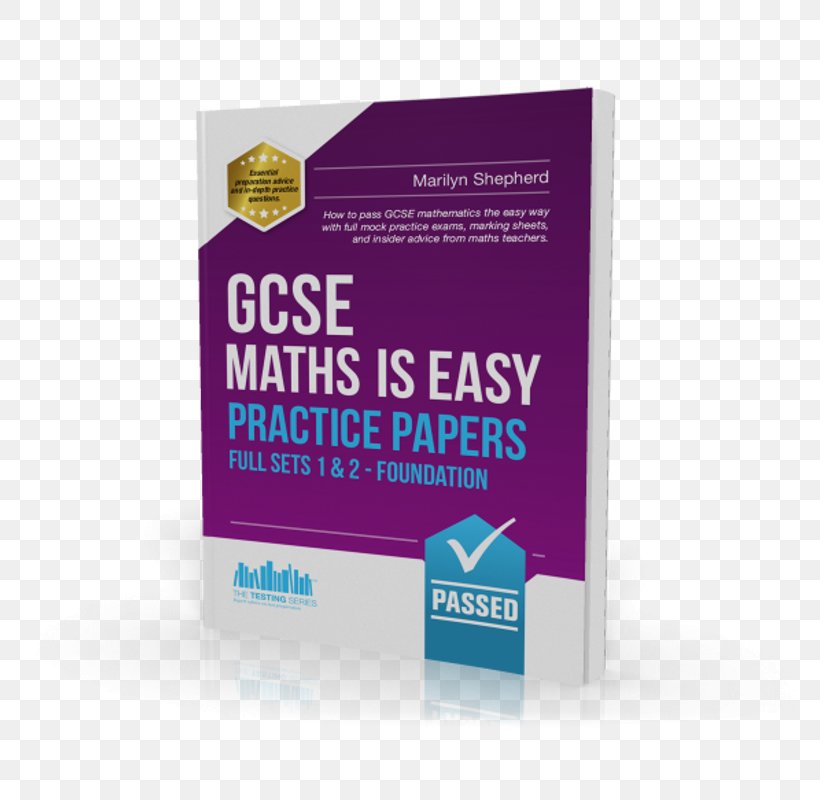 General Certificate Of Secondary Education GCSE Maths Is Easy: Practice Papers Foundation Sets 1 & 2 Mathematics, PNG, 800x800px, Paper, Aqa, Book, Brand, Mathematics Download Free
