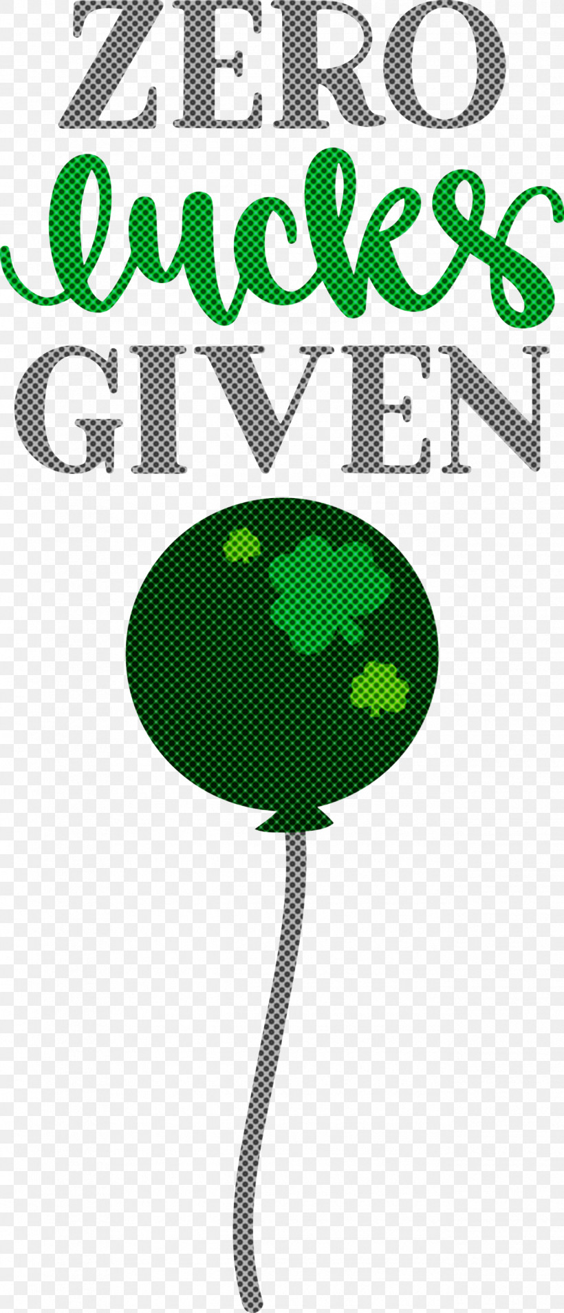 Zero Lucks Given Lucky Saint Patrick, PNG, 1290x3000px,  Download Free