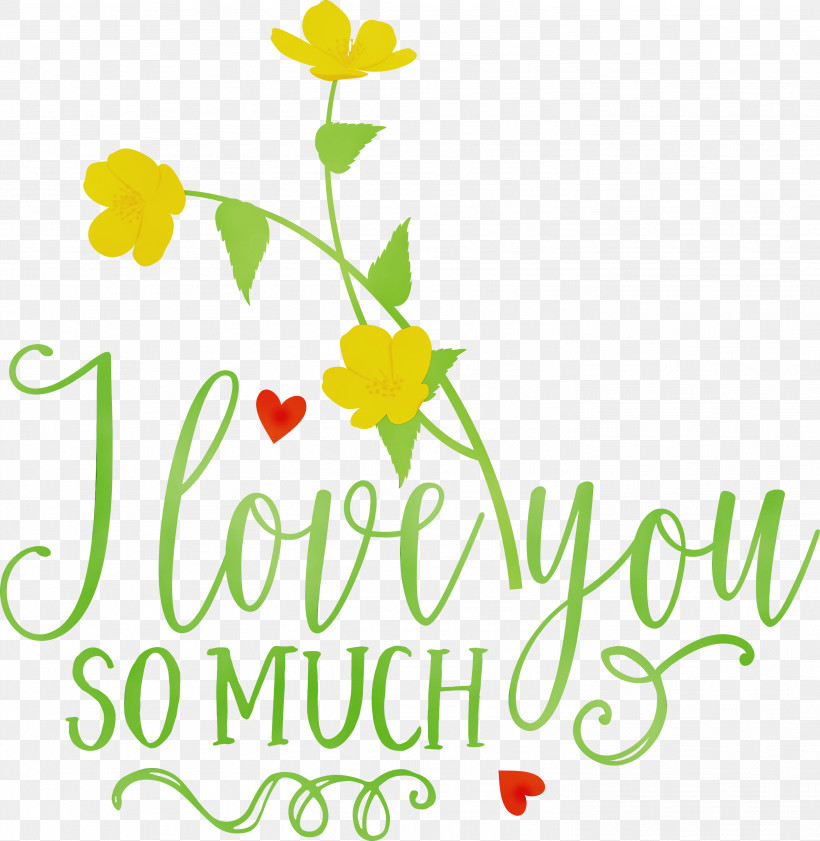 Floral Design, PNG, 2923x3000px, I Love You So Much, Cut Flowers, Floral Design, Flower, Leaf Download Free