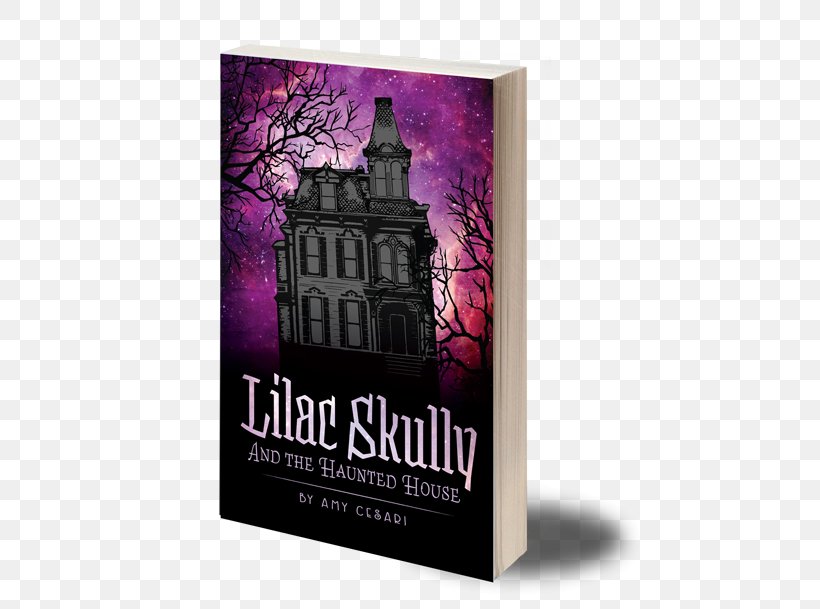 Lilac Skully And The Haunted House Book Ghost Lilac Skully And The Carriage Of Lost Souls, PNG, 500x609px, Haunted House, Advertising, Book, Brand, Ghost Download Free