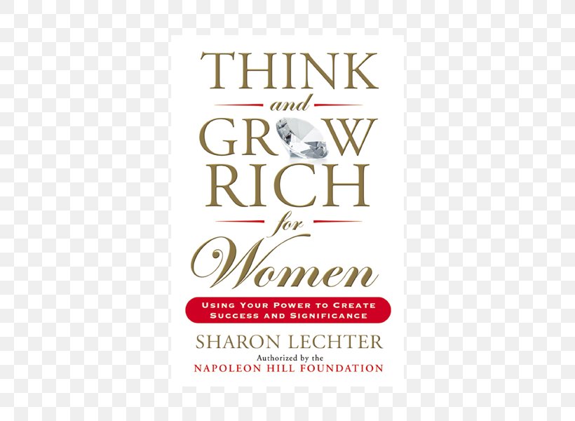 Think And Grow Rich For Women: Using Your Power To Create Success And Significance Logo Brand Sharon Lechter Font, PNG, 600x600px, Logo, Brand, Text Download Free