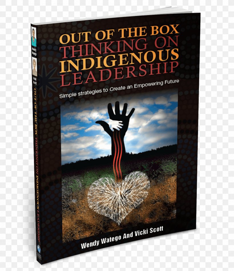 Out Of The Box Thinking On Indigenous Leadership: Simple Strategies To Create An Empowering Future Book Barnes & Noble Nook Author Advertising, PNG, 1406x1632px, Book, Advertising, Author, Barnes Noble Nook, Tablet Computers Download Free
