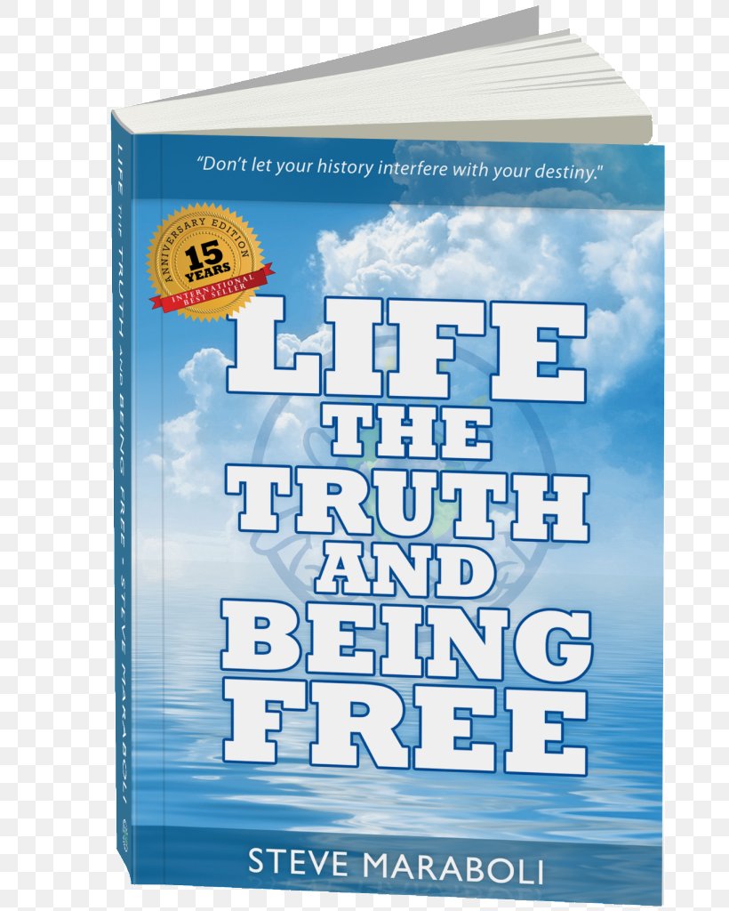 Life, The Truth, And Being Free Book Writer Author, PNG, 767x1024px, Book, Author, Barnes Noble, Behavioural Sciences, Bestseller Download Free
