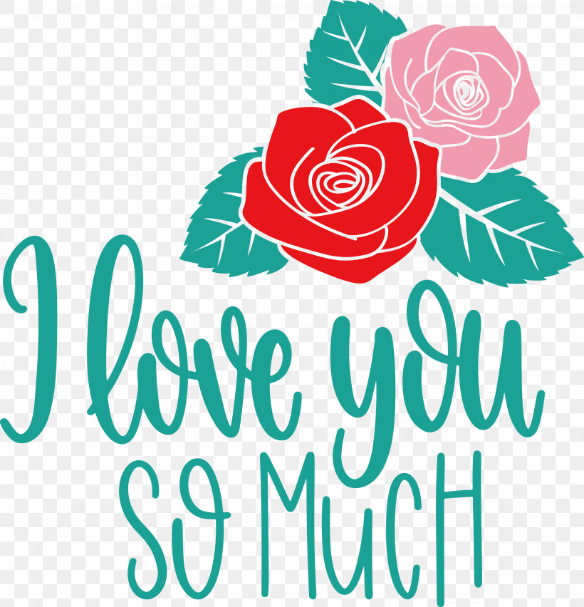 I Love You So Much Valentines Day Love, PNG, 2887x3000px, I Love You So Much, Cut Flowers, Floral Design, Logo, Love Download Free