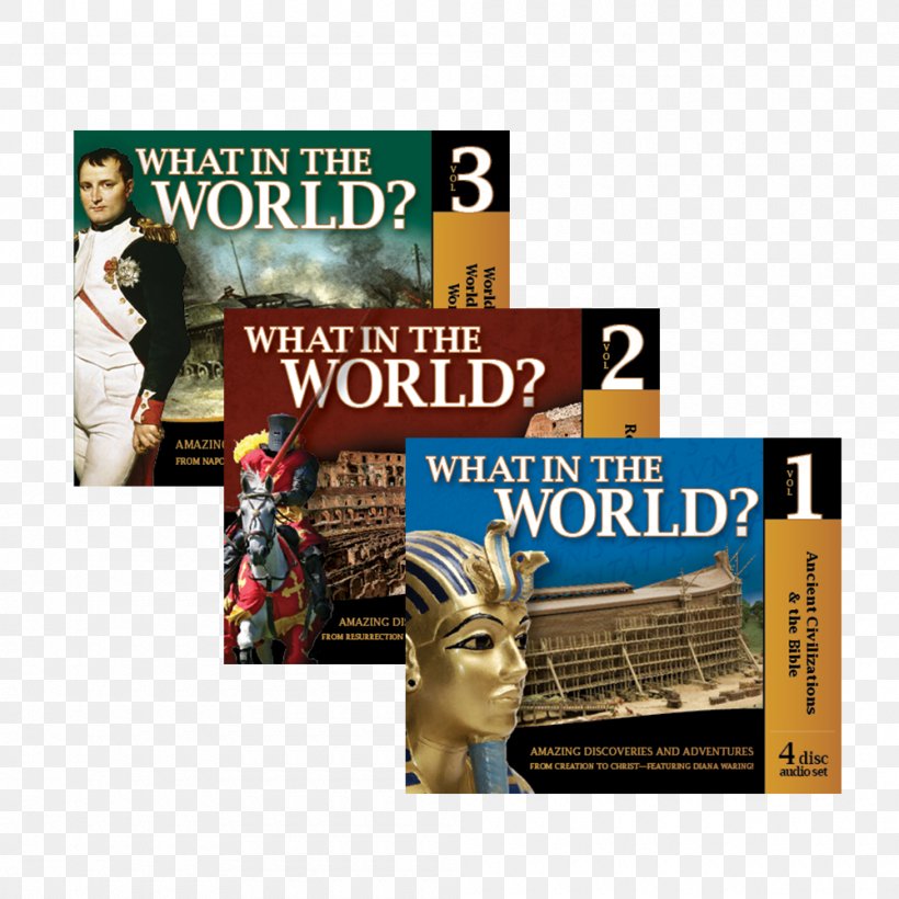 Ancient Civilizations & The Bible: Creation To Jesus What In The World's Going On Here? A Judeo-Christian Primer Of World History, PNG, 1000x1000px, World, Advertising, Ancient History, Auditory Learning, Bible Download Free