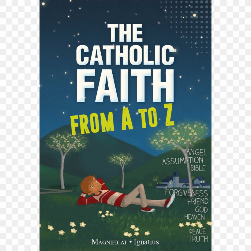 The Catholic Faith From A To Z Bible A Pillow Book Catholic Church Catholicism, PNG, 2000x2000px, Catholic Faith From A To Z, Advertising, Belief, Bible, Book Download Free