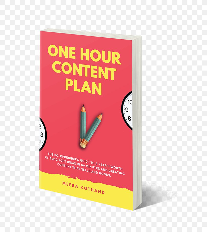 The One Hour Content Plan: The Solopreneur's Guide To A Year's Worth Of Blog Post Ideas In 60 Minutes And Creating Content That Hooks And Sells Amazon.com Book Marketing, PNG, 750x921px, Amazoncom, Advertising, Blog, Book, Content Download Free