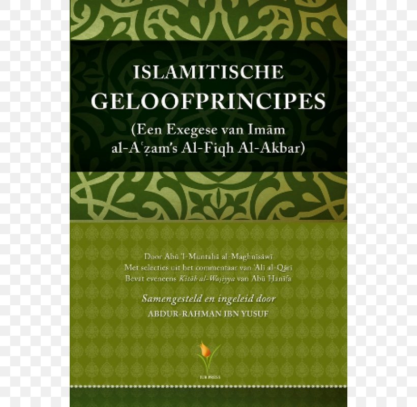 Islamitische Geloofprincipes: Al-Fiqh Al-Akbar Qur'an Sharia, PNG, 800x800px, Islam, Abu Hanifa, Advertising, Allah, Fiqh Download Free