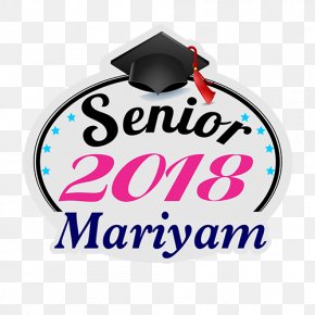 Senior Class Of 2018 Images Senior Class Of 2018 Transparent Png