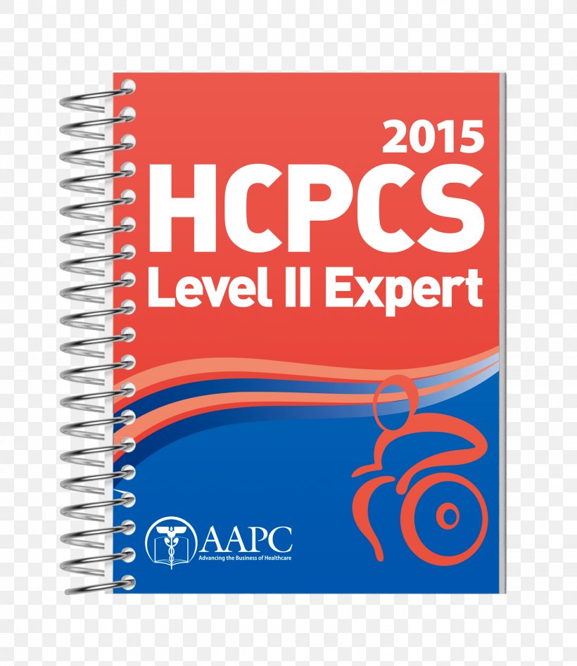 HCPCS Level II Expert 2015 2013 HCPCS Medicare Level II Expert Healthcare Common Procedure Coding System Font, PNG, 1526x1764px, Medicare, Book, Brand, Notebook, Paper Product Download Free