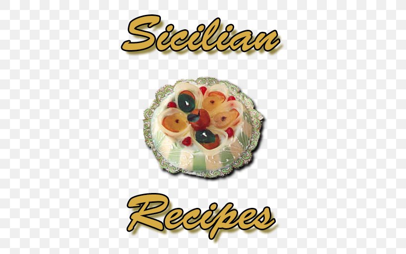 Sicily Sicilian Cuisine Recipe Ingredient, PNG, 512x512px, Sicily, Cut Flowers, Flower, Food, Fruit Download Free