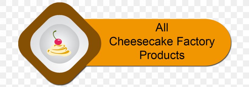 The Cheesecake Factory Bakery Food Brand, PNG, 1459x513px, Cheesecake Factory, At Home, Bakery, Brand, Cheesecake Download Free