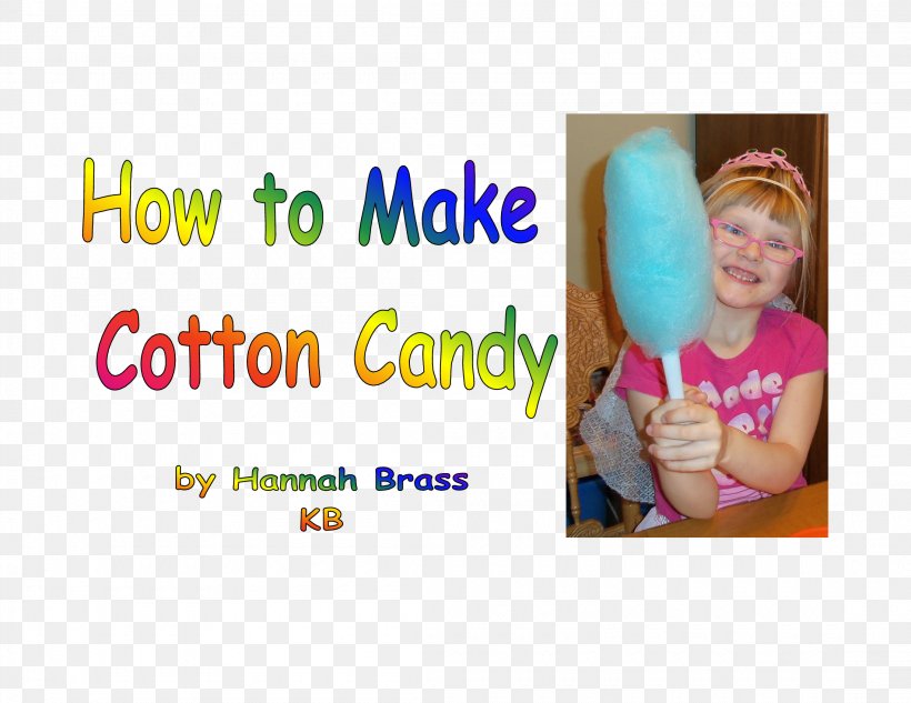 Cotton Candy Sugar Science Project Machine, PNG, 2200x1700px, 3 Turn, Cotton Candy, Candy, Child, Fair Download Free