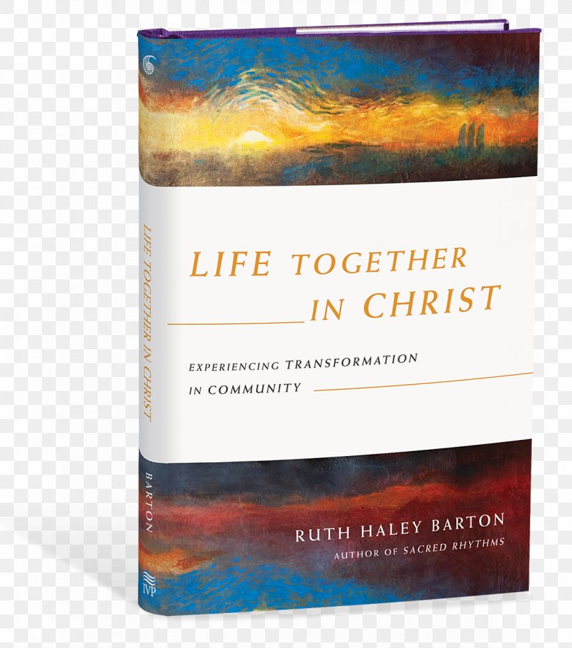 Life Together In Christ: Experiencing Transformation In Community E-book Experiencing God: Knowing And Doing The Will Of God, PNG, 1177x1333px, Book, Advertising, Brand, Christianity, Disciple Download Free