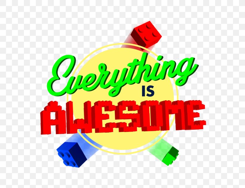 Everything Is AWESOME!!! Logo The Lego Movie Brand, PNG, 630x630px, Everything Is Awesome, Area, Brand, Lego, Lego Group Download Free