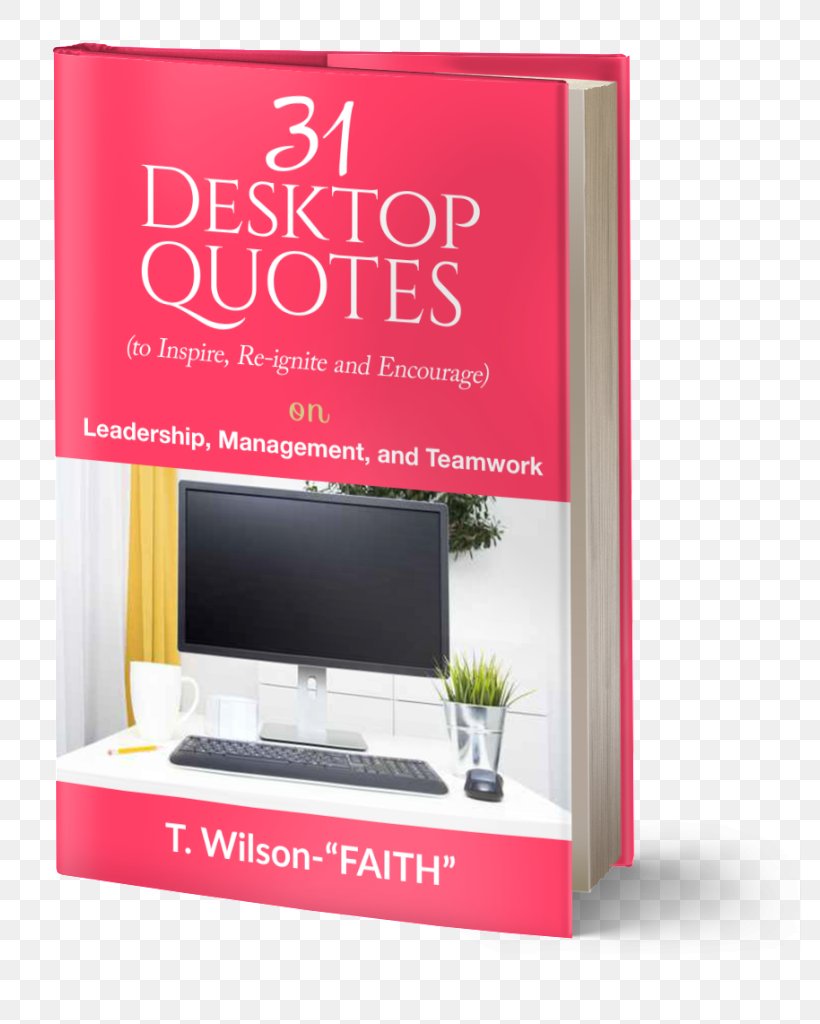 31 Desktop Qutoes: On Leadership Management And Teamwork Magenta Book, PNG, 782x1024px, Management, Book, Leadership, Magenta, Teamwork Download Free