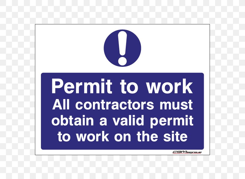 Permit To Work Hot Work Occupational Safety And Health Work Permit Construction Site Safety, PNG, 600x600px, Permit To Work, Architectural Engineering, Area, Brand, Confined Space Download Free