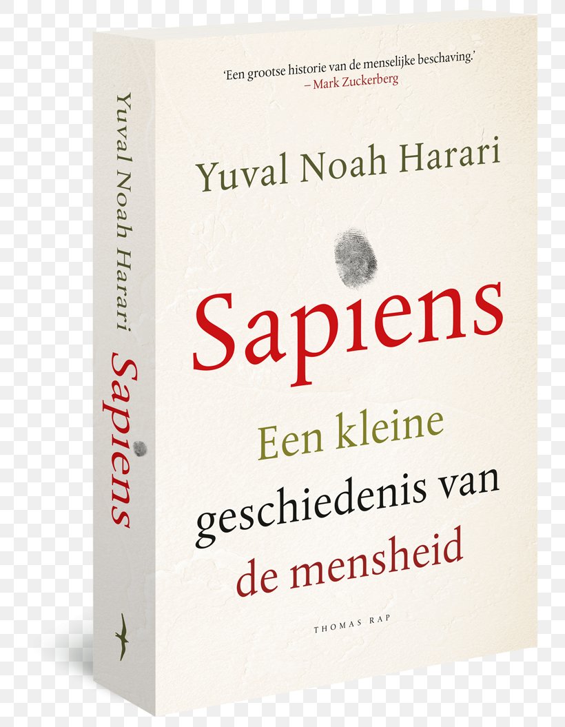 Sapiens: A Brief History Of Humankind Homo Deus: A Brief History Of Tomorrow Homo Sapiens History Of The World Non-fiction, PNG, 760x1055px, Homo Sapiens, Author, Barnes Noble, Bestseller, Book Download Free