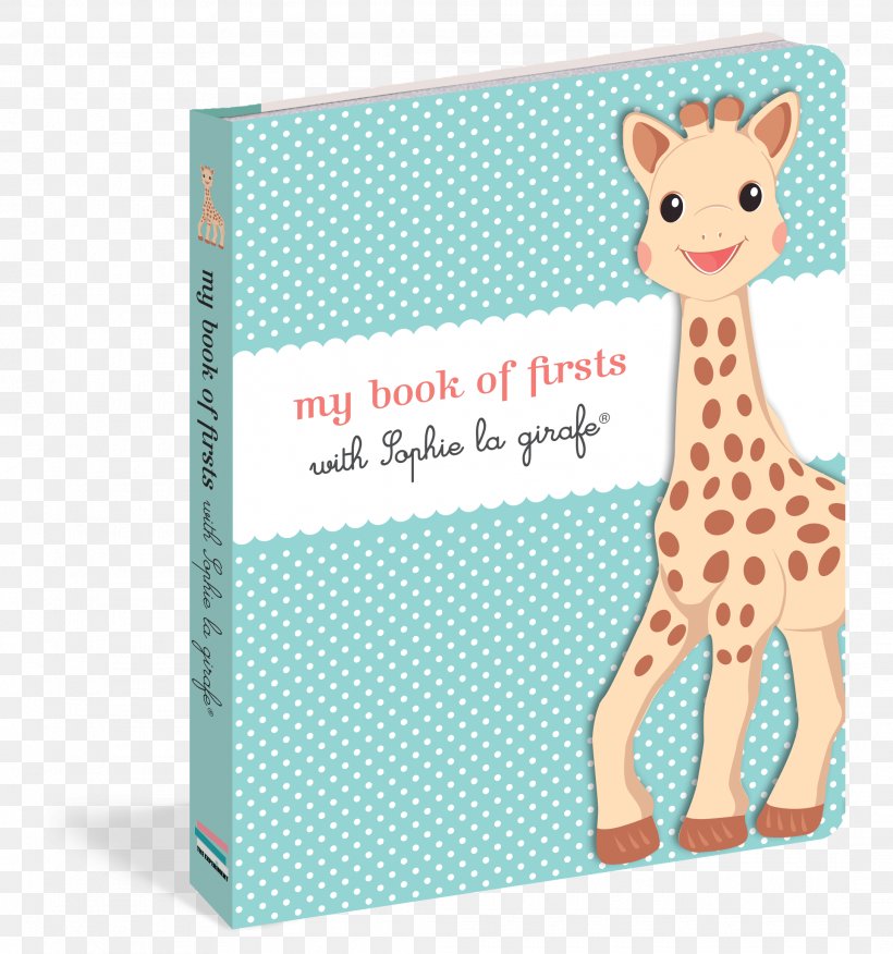 Sophie The Giraffe My Book Of Firsts With Sophie La Girafe Baby's First Months With Sophie La Girafe Baby's Handprint Kit And Journal With Sophie La Girafe, PNG, 2175x2325px, Giraffe, Book, Child, Giraffidae, Infant Download Free