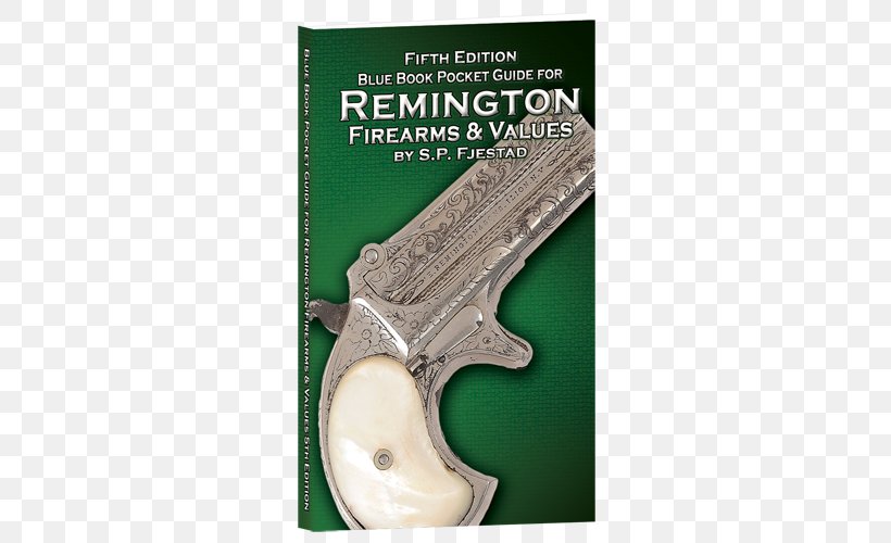 Blue Book Pocket Guide For Remington Firearms & Values Blue Book Of Gun Values Remington Arms Arizona Firearms, PNG, 500x500px, Blue Book Of Gun Values, Ammunition, Book, Firearm, Gun Shop Download Free