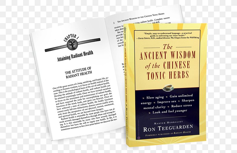 Radiant Health: The Ancient Wisdom Of The Chinese Tonic Herbs Herb Lore Herbal Tonic, PNG, 750x530px, Herb, Alternative Health Services, Amazoncom, Book, Brand Download Free