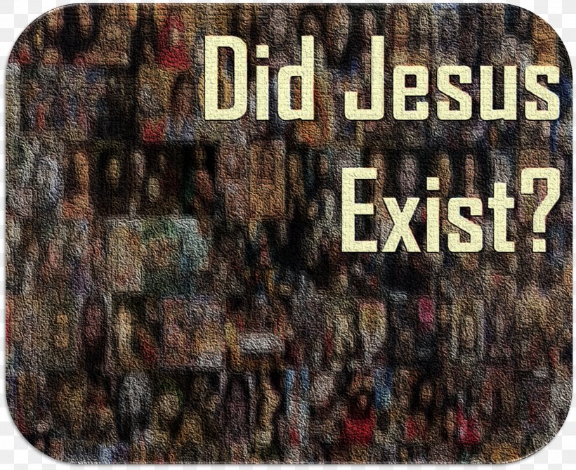 Did Jesus Exist? New Testament Historicity Of Jesus World Did Muhammad And Jesus Exist?, PNG, 1906x1556px, New Testament, Apologetics, Camouflage, Christianity, Existence Download Free