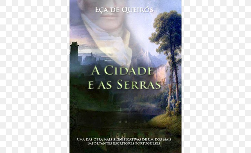 The City And The Mountains Book Portuguese Literature Portuguese Language, PNG, 500x500px, Book, Advertising, Author, Book Cover, City Download Free