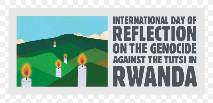 Rwandan Genocide International Day Of Reflection On The 1994 Rwanda Genocide Tutsi, PNG, 1110x537px, 7 April, Rwandan Genocide, Advertising, Area, Banner Download Free