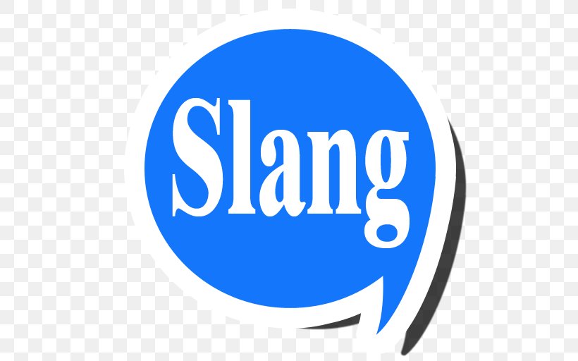 Slang Language Idiom Gençlik Dili English, PNG, 512x512px, Slang, American English, Android, Area, Blue Download Free