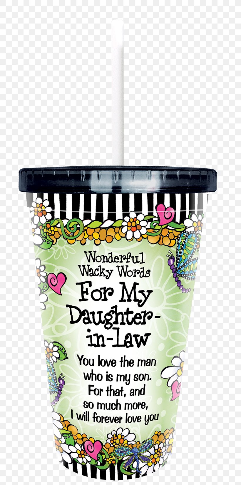 Kindred Spirits, Forever Wacky Friends Wonderful Wacky Words God Wants You To Remember Cup Table-glass Tumbler, PNG, 738x1650px, Cup, Daughter, Drink, Drinking Straw, Drinkware Download Free