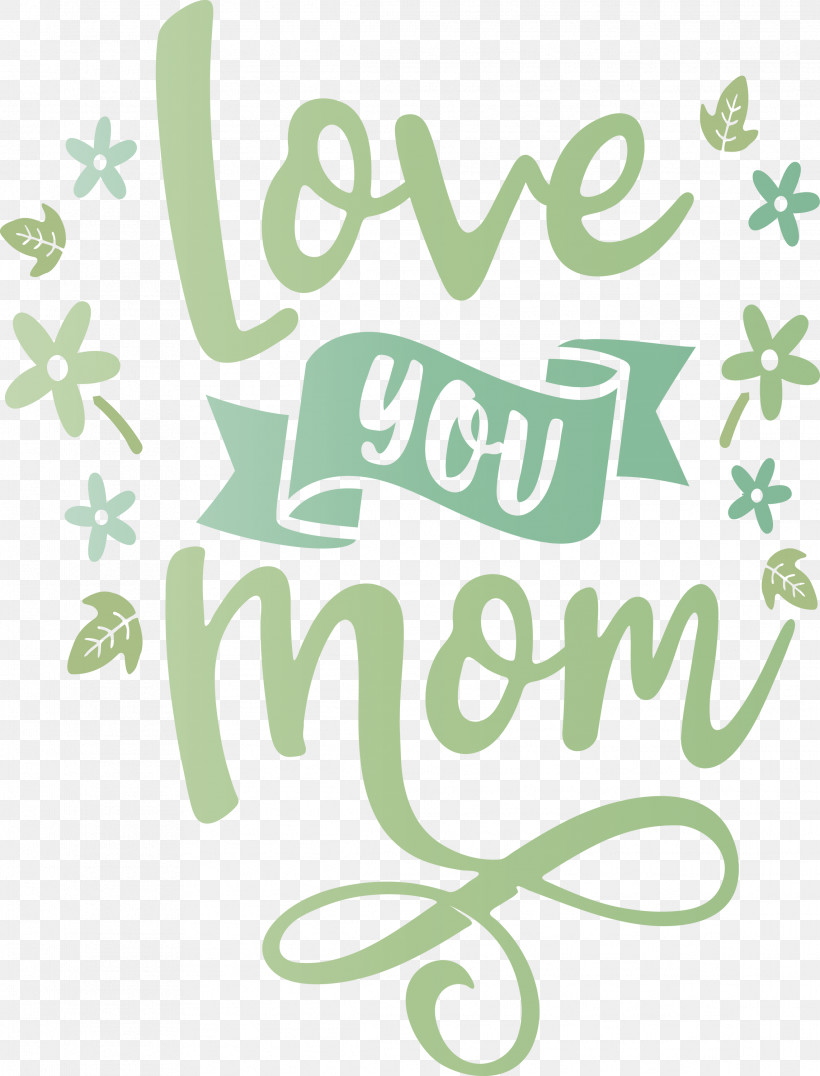 Mothers Day Love You Mom, PNG, 2286x3000px, Mothers Day, Calligraphy, Floral Design, Fruit, Green Download Free