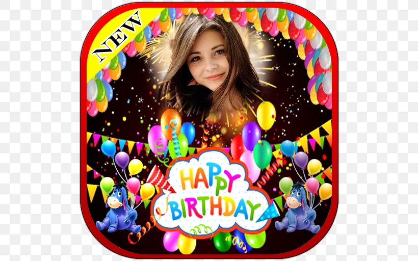 Birthday Picture Frames, PNG, 512x512px, Birthday, Android, Cover Art, Facetune, Fun Download Free