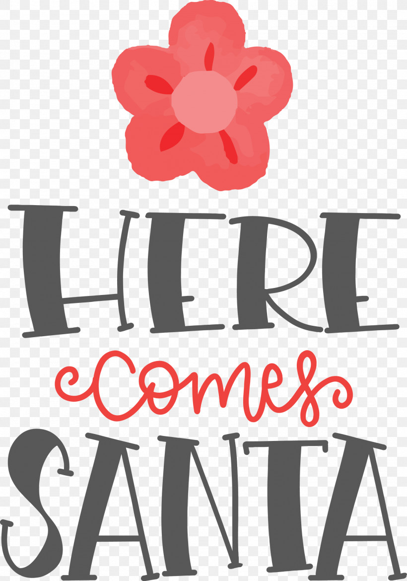 Here Comes Santa Santa Christmas, PNG, 2102x3000px, Here Comes Santa, Biology, Christmas, Floral Design, Flower Download Free