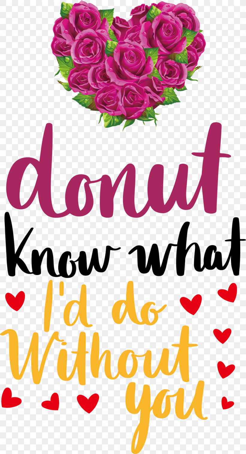 Donut Valentines Day Valentines Day Quote, PNG, 1626x3000px, Donut, Cut Flowers, Floral Design, Flower, Flower Bouquet Download Free