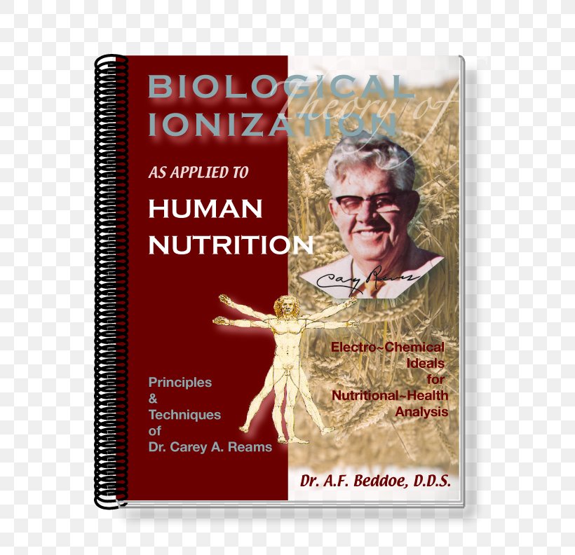 Carey A. Reams Choose Life Or Death: Reams Biological Theory Of Ionization Book Publication Enchilada, PNG, 612x792px, Book, Agriculture, Certification, Computer Software, Enchilada Download Free