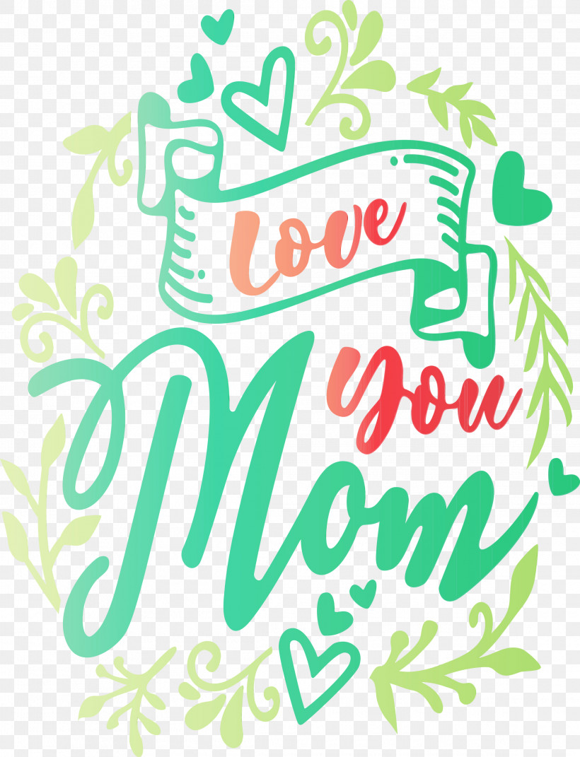 Green Font Text, PNG, 2295x3000px, Mothers Day, Green, Love You Mom, Paint, Text Download Free