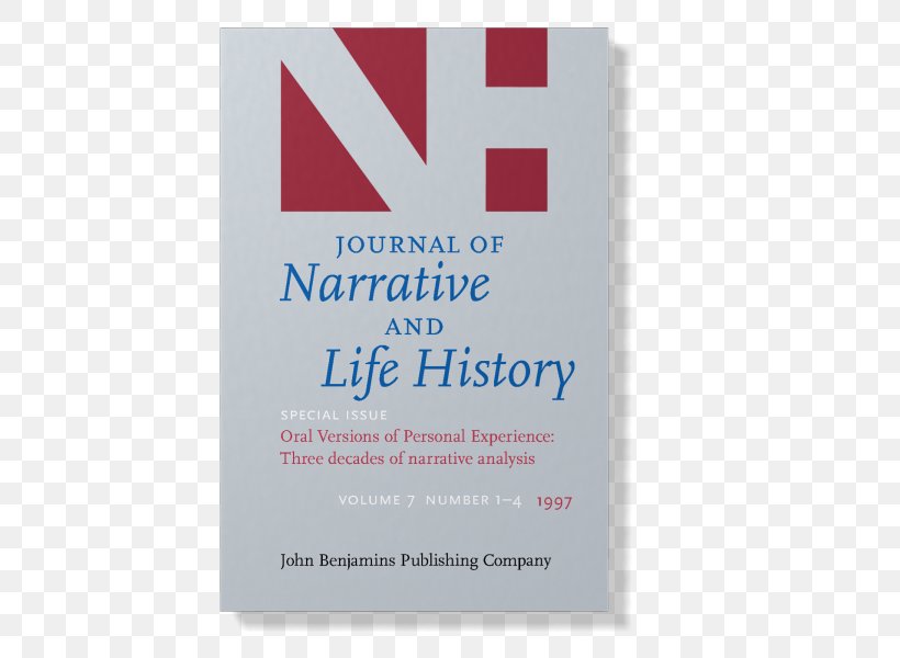 Narrative Analysis Personal Experience Narrative Inquiry Academic Journal, PNG, 450x600px, Narrative, Academic Journal, Brand, Experience, John Benjamins Publishing Company Download Free