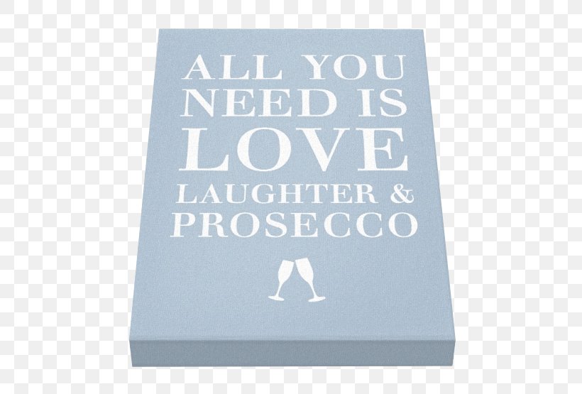 Prosecco Font Canvas Laughter Brand, PNG, 525x555px, Prosecco, Blue, Box, Brand, Canvas Download Free