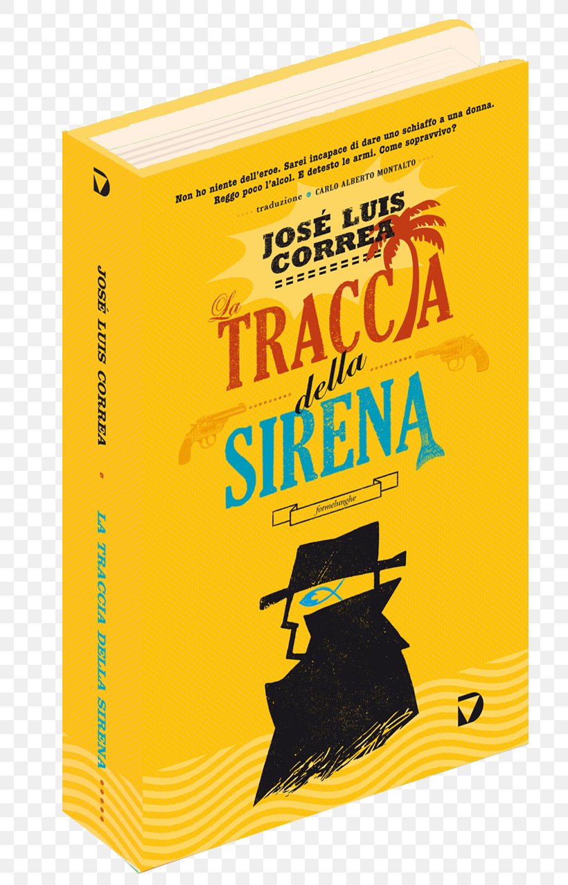 La Traccia Della Sirena Brand E-book José L. Correa Font, PNG, 800x1278px, Brand, Book, Ebook, Text, Yellow Download Free