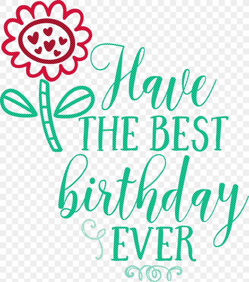 Birthday Best Birthday, PNG, 2640x3000px, Birthday, Calligraphy, Geometry, Happiness, Line Download Free