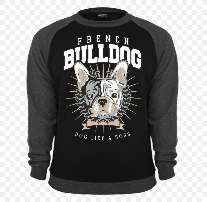 French Bulldog T-shirt Great Dane Hoodie, PNG, 800x800px, Bulldog, Black, Bluza, Brand, Bulldog Breeds Download Free